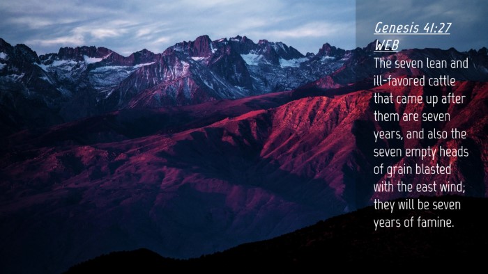 Picture 04 - Genesis 41:27 WEB Desktop Wallpaper - The seven lean and ill-favored cattle that came - Desktop Bible Verse Wallpaper