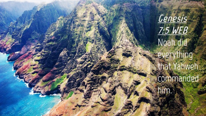 Picture 04 - Genesis 7:5 WEB Desktop Wallpaper - Noah did everything that Yahweh commanded - Desktop Bible Verse Wallpaper