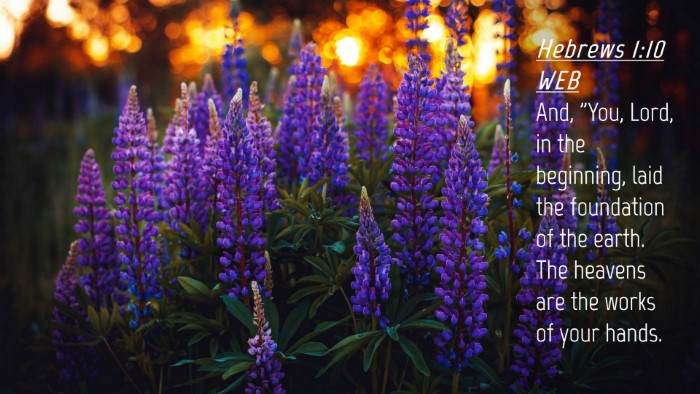Picture 04 - Hebrews 1:10 WEB Desktop Wallpaper - And, 