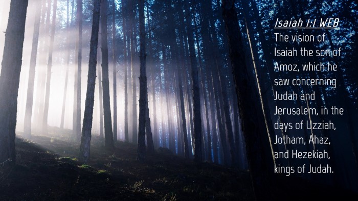 Picture 04 - Isaiah 1:1 WEB Desktop Wallpaper - The vision of Isaiah the son of Amoz, which he - Desktop Bible Verse Wallpaper