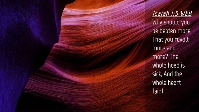 Picture 04 - Isaiah 1:5 WEB Desktop Wallpaper - Why should you be beaten more, That you revolt - Desktop Bible Verse Wallpaper