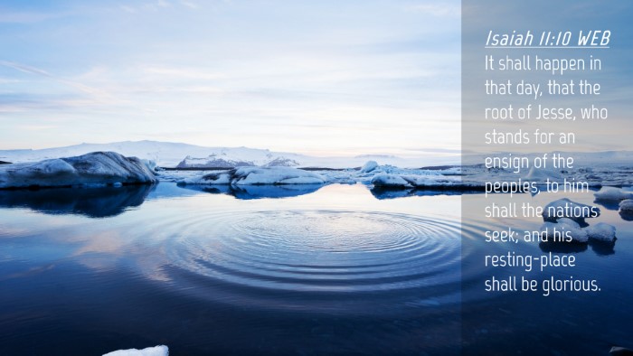 Picture 04 - Isaiah 11:10 WEB Desktop Wallpaper - It shall happen in that day, that the root of - Desktop Bible Verse Wallpaper