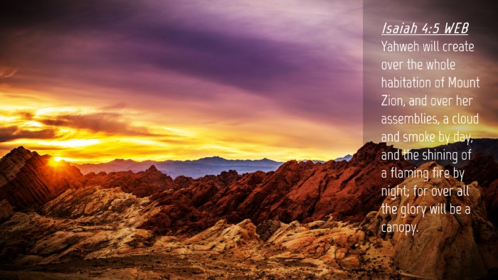 Picture 04 - Isaiah 4:5 WEB Desktop Wallpaper - Yahweh will create over the whole habitation of - Desktop Bible Verse Wallpaper