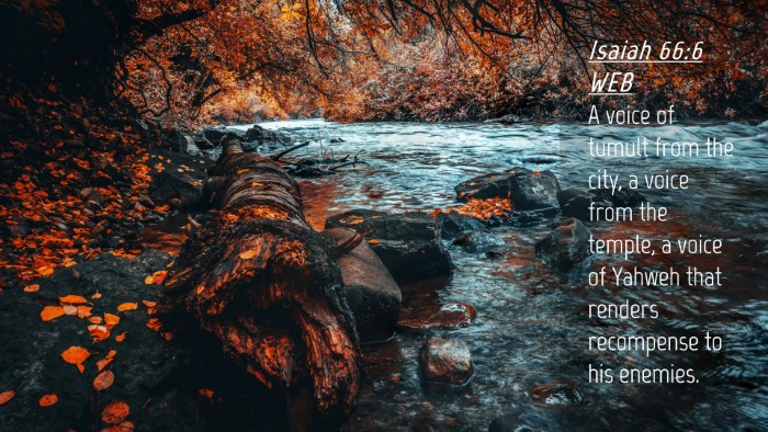 Picture 04 - Isaiah 66:6 WEB Desktop Wallpaper - A voice of tumult from the city, a voice from the - Desktop Bible Verse Wallpaper