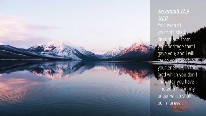 Picture 04 - Jeremiah 17:4 WEB Desktop Wallpaper - You, even of yourself, shall discontinue from - Desktop Bible Verse Wallpaper