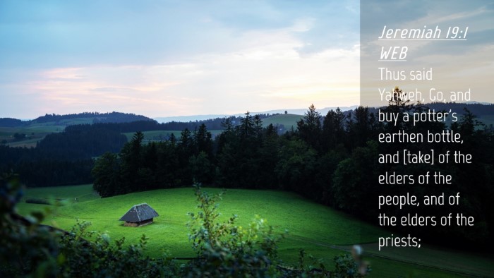 Picture 04 - Jeremiah 19:1 WEB Desktop Wallpaper - Thus said Yahweh, Go, and buy a potter's earthen - Desktop Bible Verse Wallpaper