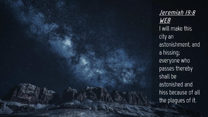 Picture 04 - Jeremiah 19:8 WEB Desktop Wallpaper - I will make this city an astonishment, and a - Desktop Bible Verse Wallpaper