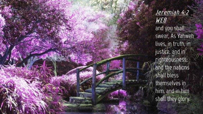 Picture 04 - Jeremiah 4:2 WEB Desktop Wallpaper - and you shall swear, As Yahweh lives, in truth, - Desktop Bible Verse Wallpaper