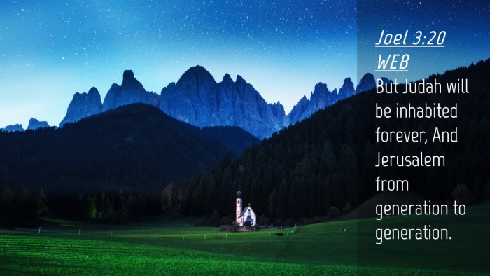 Picture 04 - Joel 3:20 WEB Desktop Wallpaper - But Judah will be inhabited forever, And - Desktop Bible Verse Wallpaper