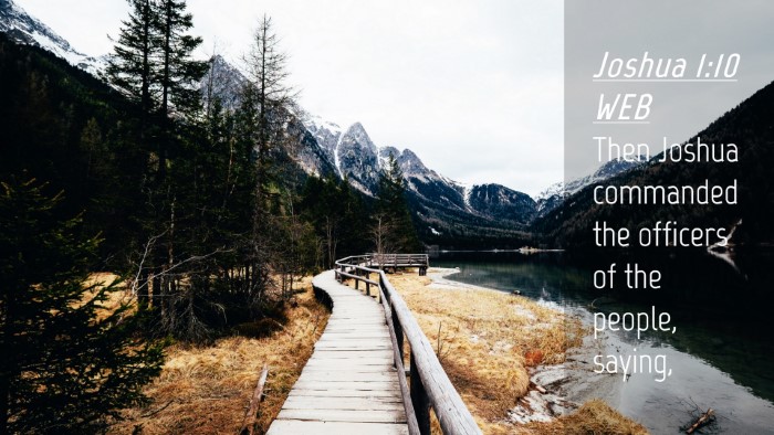 Picture 04 - Joshua 1:10 WEB Desktop Wallpaper - Then Joshua commanded the officers of the people, - Desktop Bible Verse Wallpaper
