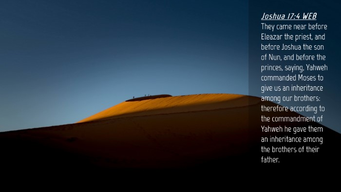 Picture 04 - Joshua 17:4 WEB Desktop Wallpaper - They came near before Eleazar the priest, and - Desktop Bible Verse Wallpaper