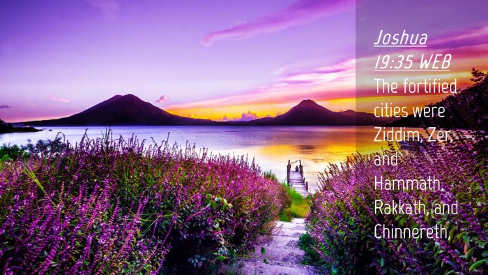 Picture 04 - Joshua 19:35 WEB Desktop Wallpaper - The fortified cities were Ziddim, Zer, and - Desktop Bible Verse Wallpaper