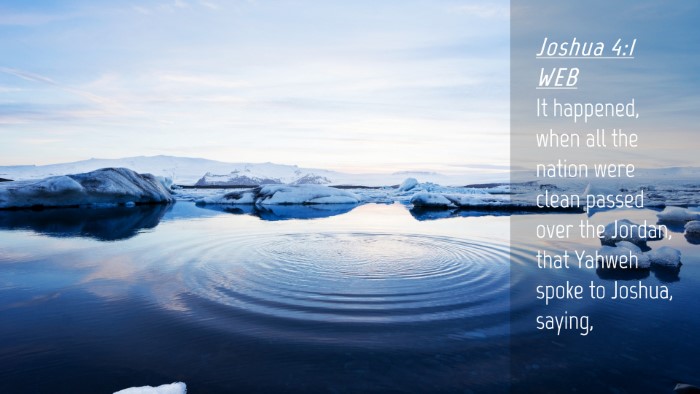 Picture 04 - Joshua 4:1 WEB Desktop Wallpaper - It happened, when all the nation were clean - Desktop Bible Verse Wallpaper
