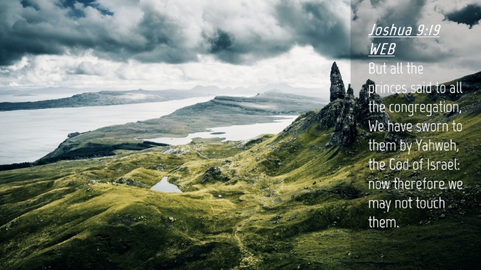 Picture 04 - Joshua 9:19 WEB Desktop Wallpaper - But all the princes said to all the congregation, - Desktop Bible Verse Wallpaper