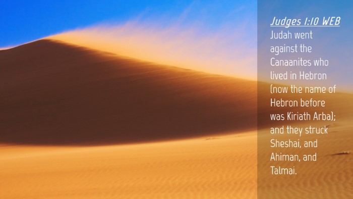 Picture 04 - Judges 1:10 WEB Desktop Wallpaper - Judah went against the Canaanites who lived in - Desktop Bible Verse Wallpaper