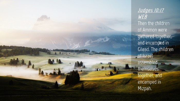 Picture 04 - Judges 10:17 WEB Desktop Wallpaper - Then the children of Ammon were gathered - Desktop Bible Verse Wallpaper