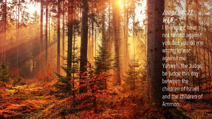 Picture 04 - Judges 11:27 WEB Desktop Wallpaper - I therefore have not sinned against you, but you - Desktop Bible Verse Wallpaper
