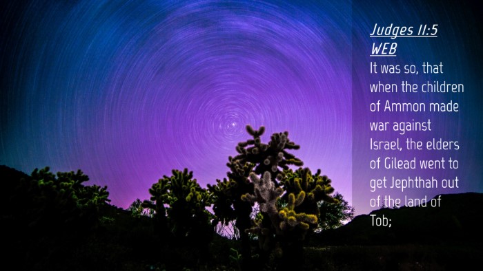 Picture 04 - Judges 11:5 WEB Desktop Wallpaper - It was so, that when the children of Ammon made - Desktop Bible Verse Wallpaper
