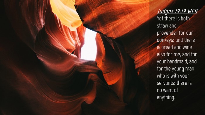 Picture 04 - Judges 19:19 WEB Desktop Wallpaper - Yet there is both straw and provender for our - Desktop Bible Verse Wallpaper