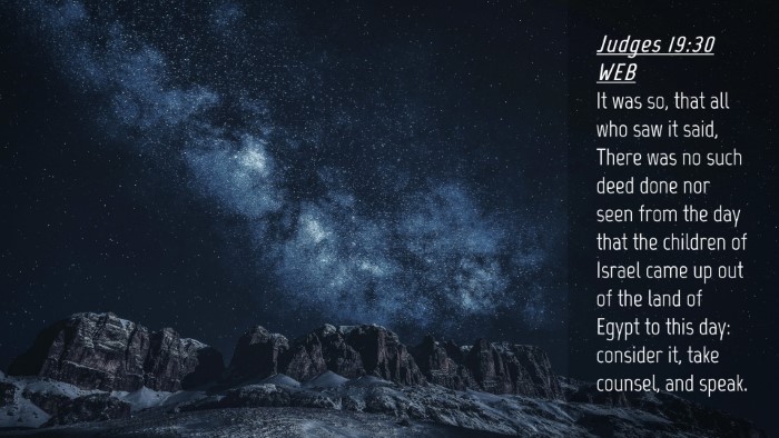 Picture 04 - Judges 19:30 WEB Desktop Wallpaper - It was so, that all who saw it said, There was no - Desktop Bible Verse Wallpaper
