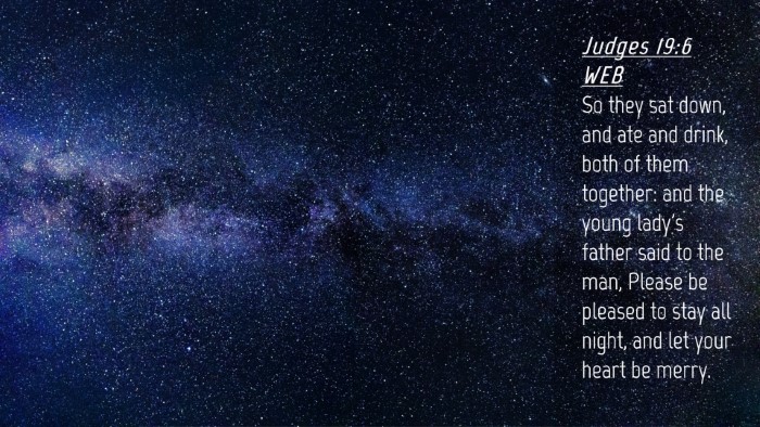 Picture 04 - Judges 19:6 WEB Desktop Wallpaper - So they sat down, and ate and drink, both of them - Desktop Bible Verse Wallpaper