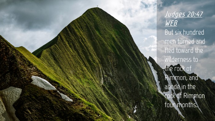 Picture 04 - Judges 20:47 WEB Desktop Wallpaper - But six hundred men turned and fled toward the - Desktop Bible Verse Wallpaper
