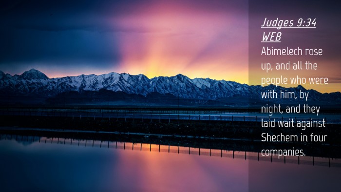 Picture 04 - Judges 9:34 WEB Desktop Wallpaper - Abimelech rose up, and all the people who were - Desktop Bible Verse Wallpaper