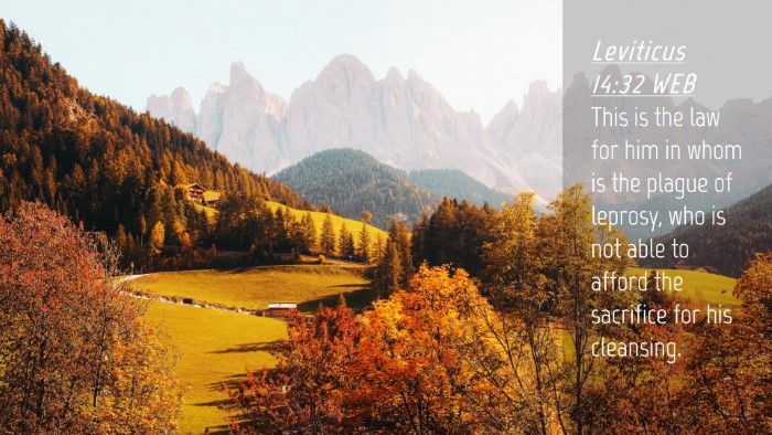 Picture 04 - Leviticus 14:32 WEB Desktop Wallpaper - This is the law for him in whom is the plague of - Desktop Bible Verse Wallpaper