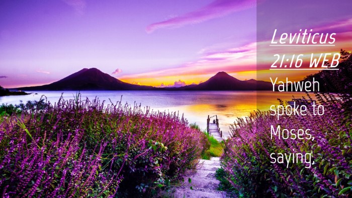 Picture 04 - Leviticus 21:16 WEB Desktop Wallpaper - Yahweh spoke to Moses, - Desktop Bible Verse Wallpaper