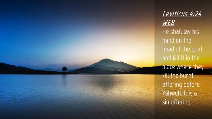 Picture 04 - Leviticus 4:24 WEB Desktop Wallpaper - He shall lay his hand on the head of the goat, - Desktop Bible Verse Wallpaper
