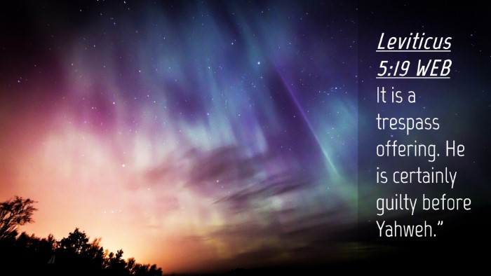 Picture 04 - Leviticus 5:19 WEB Desktop Wallpaper - It is a trespass offering. He is certainly guilty - Desktop Bible Verse Wallpaper