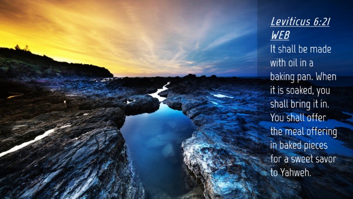 Picture 04 - Leviticus 6:21 WEB Desktop Wallpaper - It shall be made with oil in a baking pan. When - Desktop Bible Verse Wallpaper