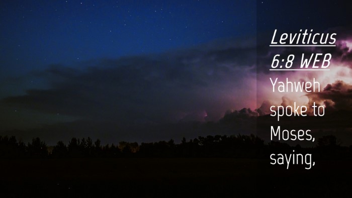 Picture 04 - Leviticus 6:8 WEB Desktop Wallpaper - Yahweh spoke to Moses, - Desktop Bible Verse Wallpaper