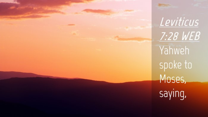 Picture 04 - Leviticus 7:28 WEB Desktop Wallpaper - Yahweh spoke to Moses, - Desktop Bible Verse Wallpaper
