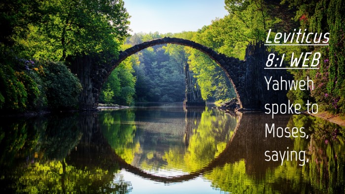 Picture 04 - Leviticus 8:1 WEB Desktop Wallpaper - Yahweh spoke to Moses, - Desktop Bible Verse Wallpaper