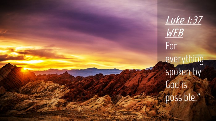 Picture 04 - Luke 1:37 WEB Desktop Wallpaper - For everything spoken by God is - Desktop Bible Verse Wallpaper