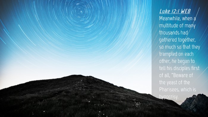 Picture 04 - Luke 12:1 WEB Desktop Wallpaper - Meanwhile, when a multitude of many thousands had - Desktop Bible Verse Wallpaper