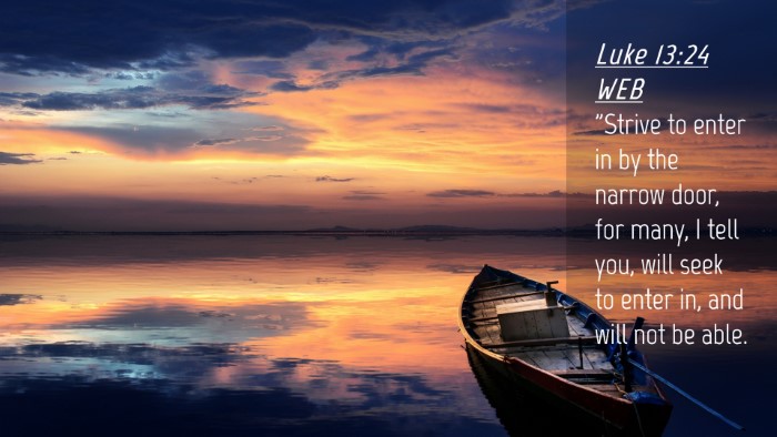 Picture 04 - Luke 13:24 WEB Desktop Wallpaper - 