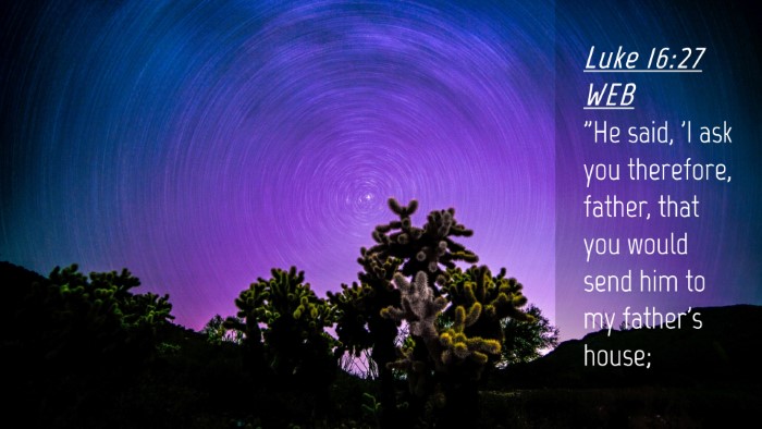 Picture 04 - Luke 16:27 WEB Desktop Wallpaper - 