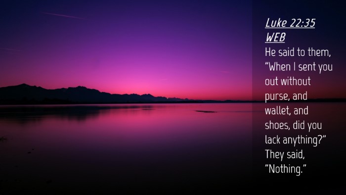 Picture 04 - Luke 22:35 WEB Desktop Wallpaper - He said to them, 