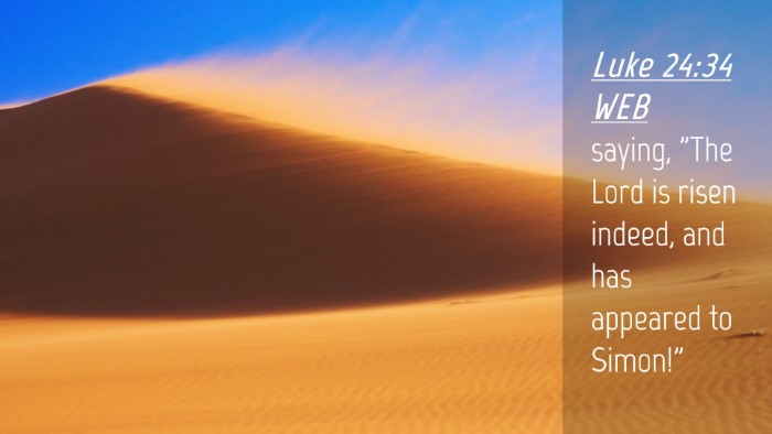 Picture 04 - Luke 24:34 WEB Desktop Wallpaper - saying, 