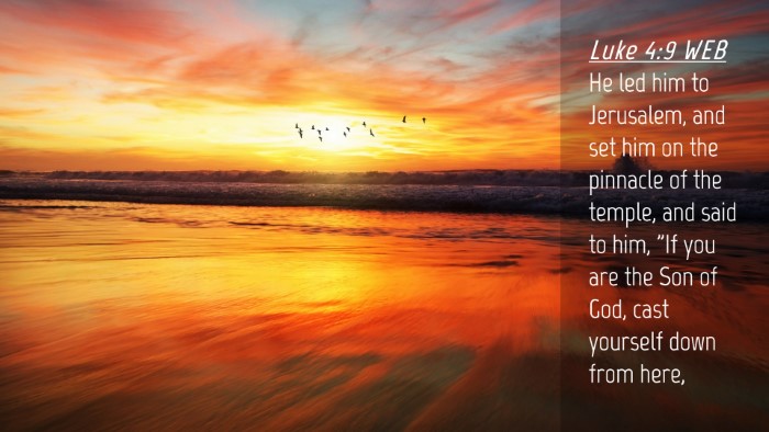 Picture 04 - Luke 4:9 WEB Desktop Wallpaper - He led him to Jerusalem, and set him on the - Desktop Bible Verse Wallpaper