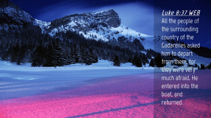 Picture 04 - Luke 8:37 WEB Desktop Wallpaper - All the people of the surrounding country of the - Desktop Bible Verse Wallpaper
