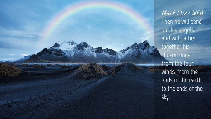 Picture 04 - Mark 13:27 WEB Desktop Wallpaper - Then he will send out his angels, and will gather - Desktop Bible Verse Wallpaper