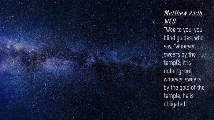 Picture 04 - Matthew 23:16 WEB Desktop Wallpaper - 