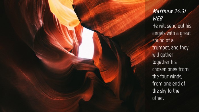 Picture 04 - Matthew 24:31 WEB Desktop Wallpaper - He will send out his angels with a great sound of - Desktop Bible Verse Wallpaper