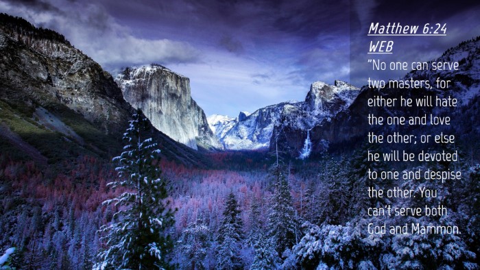 Picture 04 - Matthew 6:24 WEB Desktop Wallpaper - 