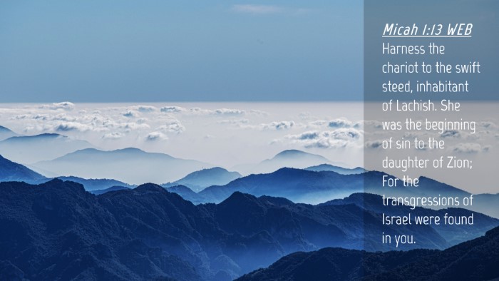 Picture 04 - Micah 1:13 WEB Desktop Wallpaper - Harness the chariot to the swift steed, - Desktop Bible Verse Wallpaper