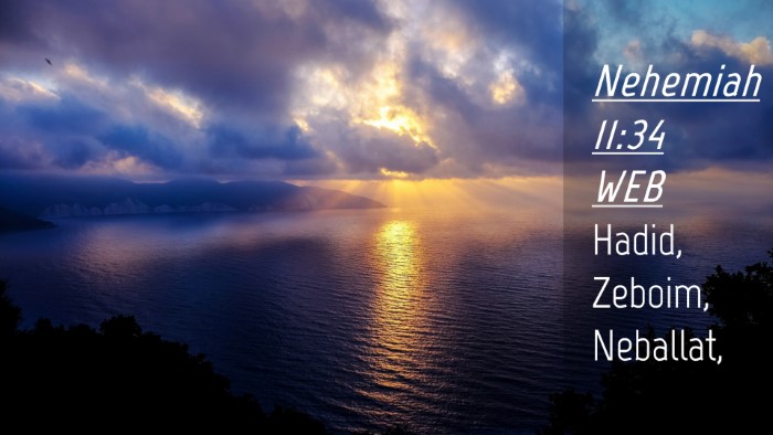Picture 04 - Nehemiah 11:34 WEB Desktop Wallpaper - Hadid, Zeboim, - Desktop Bible Verse Wallpaper