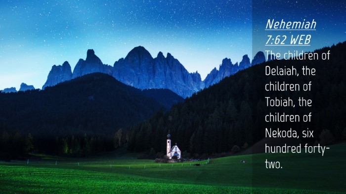 Picture 04 - Nehemiah 7:62 WEB Desktop Wallpaper - The children of Delaiah, the children of Tobiah, - Desktop Bible Verse Wallpaper